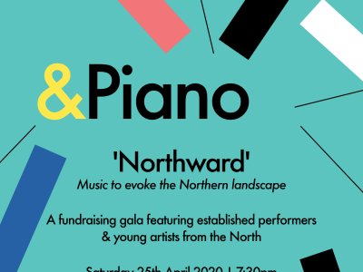 Northward: Music to celebrate the North - &Piano Music Festival