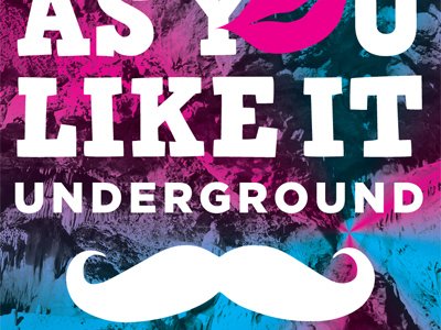 Shakespeare's "As You Like It" Underground