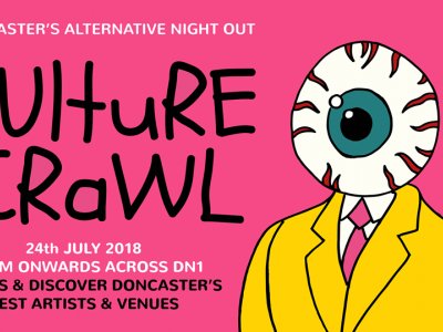Culture Crawl – Doncaster’s Alternative Night Out