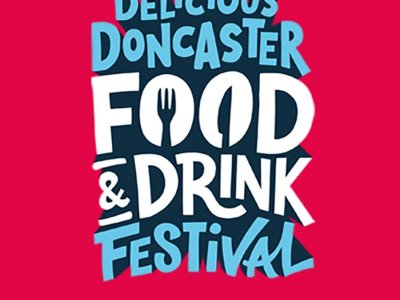 Delicious Doncaster  Food & Drink Festival 2019