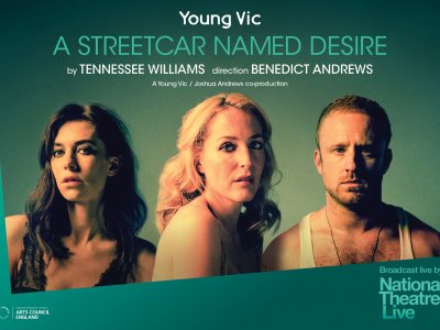 National Theatre Live: A Streetcar Named Desire (12A)