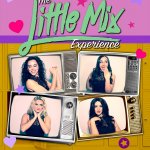 The Little Mix Experience