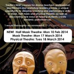 Trestle Half Mask Theatre Workshop