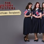 The Victory Sisters - A Wartime Songbook