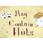May Contain Nuts Theatre / Theatre Company