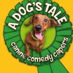A Dog's Tale - Opening Night