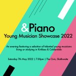 &Piano Music Festival 2022 - Young Musician Showcase