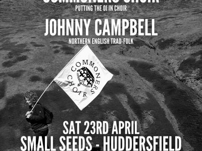 Commoners Choir & Johnny Campbell