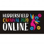 Huddersfield Carnival 2020 ONLINE