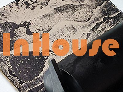 InHouse - Printmaking exhibition