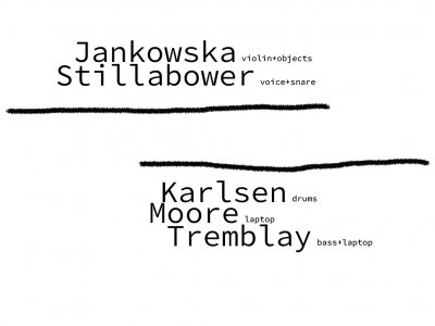 Jankowska + Stillabower // Karlsen + Moore + Tremblay @AME