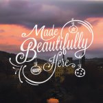 Made Beautifully Here / December 2017