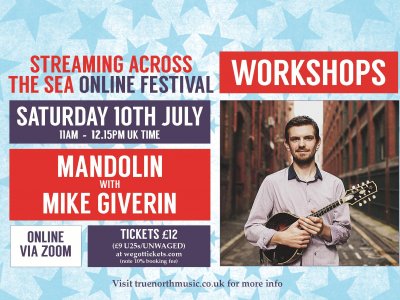 Mandolin Workshop (Streaming Across the Sea online festival)