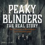 Peaky Blinders - The Real Story
