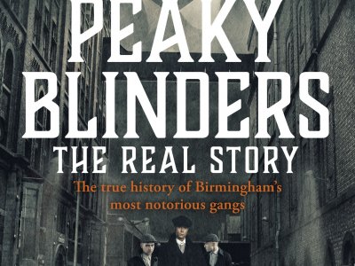 Peaky Blinders - The Real Story