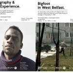 Photography & Lived Experience and Bigfoot in West Belfast