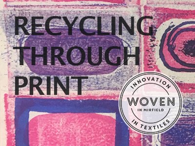 Recycling Through Print - Sat 15 June 2019