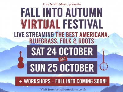 True North Music presents the Fall into Autumn Virtual Festival
