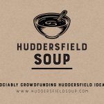 Apply for a micro-grant for your idea with Huddersfield SOUP #6