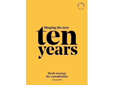 Have your Say on Arts Council England 10 year strategy