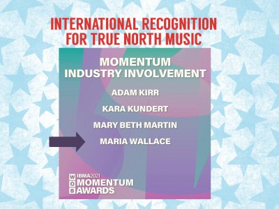 International Bluegrass Award nomination for True North Music