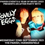 The Lovely Eggs Headline Year of Music 2023 Launch Afterparty!