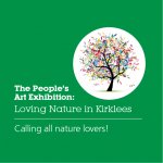Love Nature Kirklees / The People's Art Exhibition
