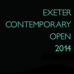 CALL FOR ENTRIES: EXETER CONTEMPORARY OPEN 2014