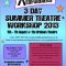 Summer Theatre Arts Workshop 2013 / <span itemprop="startDate" content="2013-08-05T00:00:00Z">Mon 05</span> to <span  itemprop="endDate" content="2013-08-07T00:00:00Z">Wed 07 Aug 2013</span> <span>(3 days)</span>