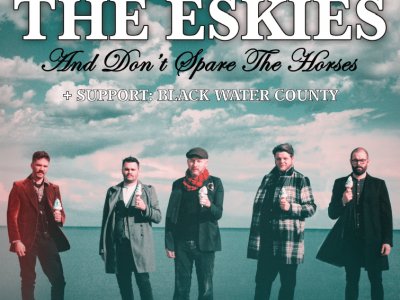 THE ESKIES + SUPPORT: BLACK WATER COUNTY