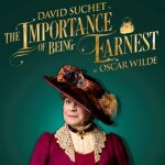 The Importance of Being Earnest [12A] - Live Broadcast