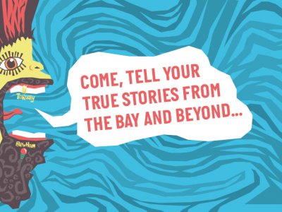 True Tales From The Bay and Beyond!