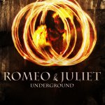 Romeo & Juliet Underground