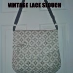 SLOUCH BAG -  VINTAGE LACE