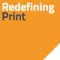 Redefining Print : The Symposium / <span itemprop="startDate" content="2015-10-05T00:00:00Z">Mon 05 Oct 2015</span>