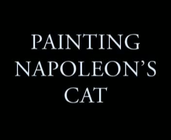 Painting Napoleon's Cat