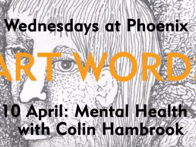 Wednesdays at Phoenix : Art Words