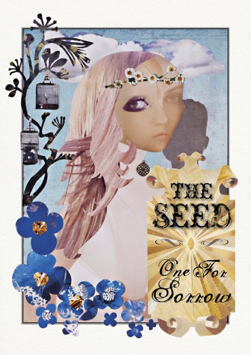 The Seed: One For Sorrow